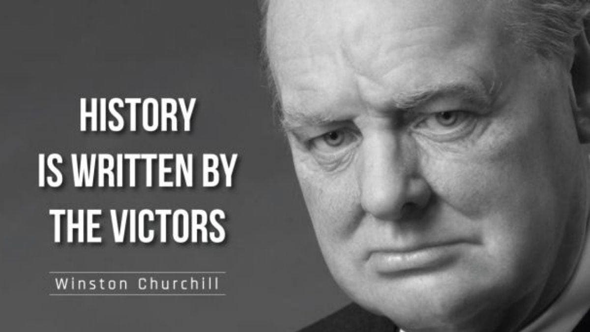 “History is written by the victors” except on Wikipedia, as your