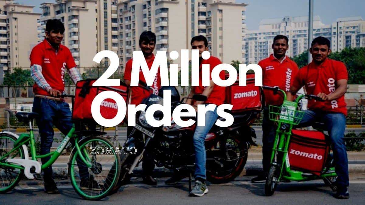 Zomato 2 Million orders
