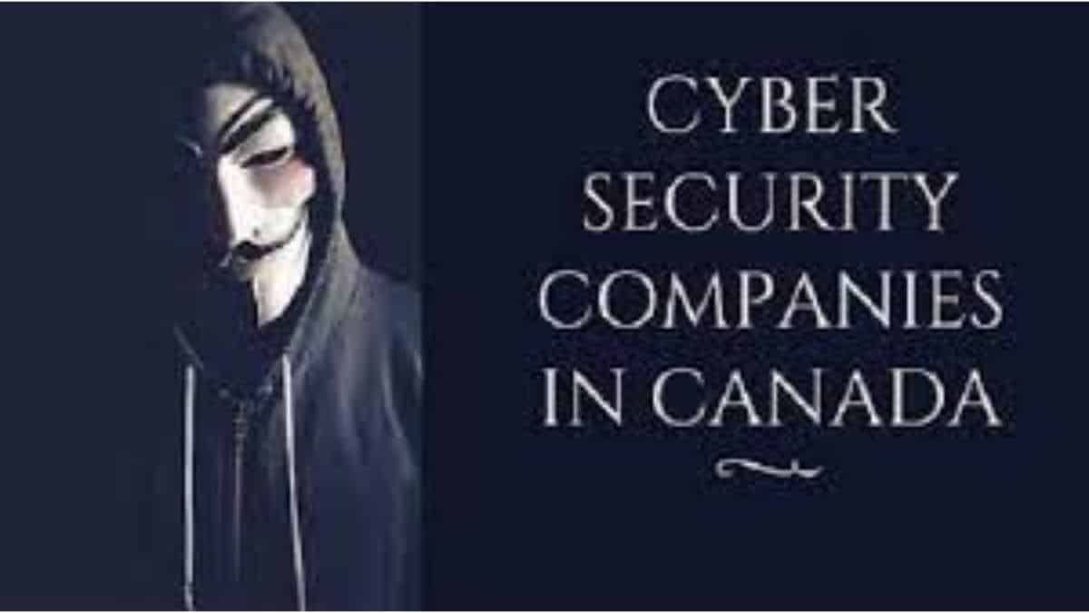 Top cyber security firms of Canada