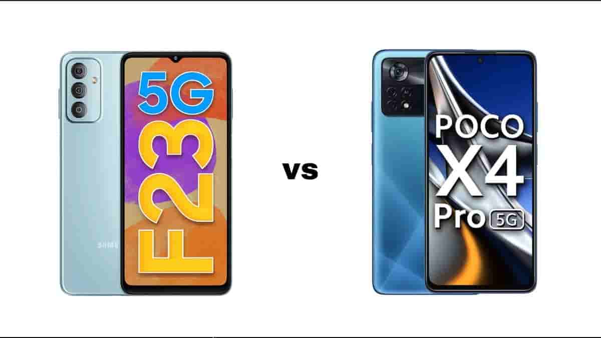 Samsung Galaxy F23 5G vs POCO X4 Pro 5G