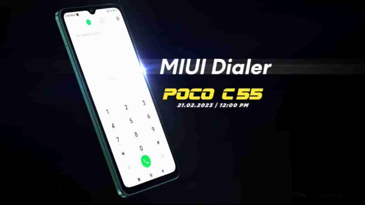 POCO C55 will launch with MIUI Dialer