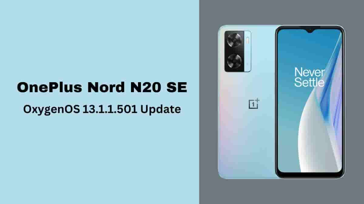 OnePlus Nord N20 SE Started Receiving the OxygenOS 13.1.1.501 Update
