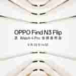 OPPO Find N3 Flip and Watch 4 Pro Launch Date