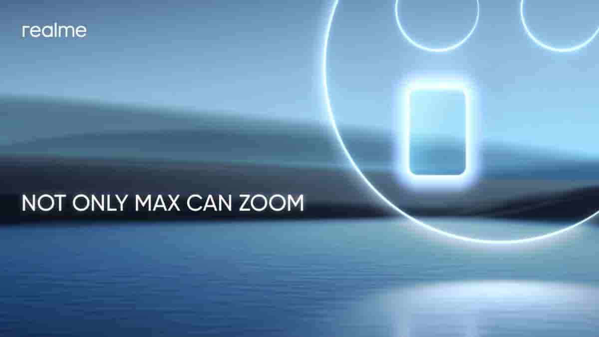 Realme - NOT ONLY MAX CAN ZOOM