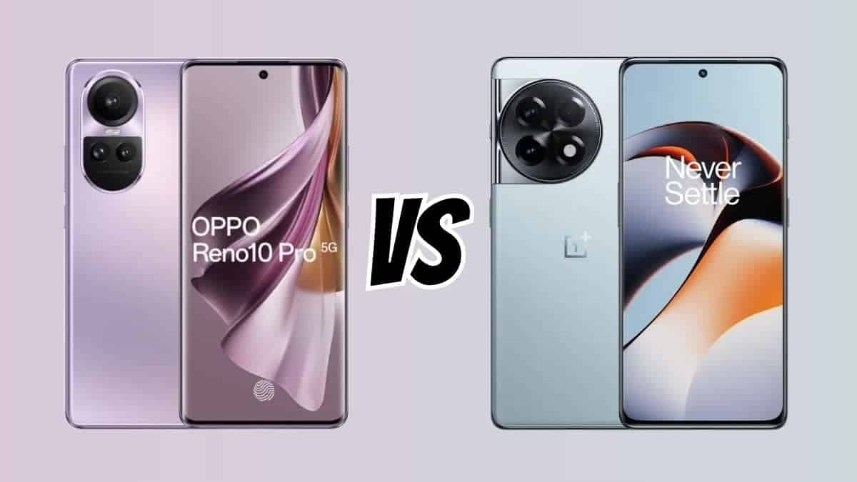 OPPO Reno 10 Pro vs OnePlus 11R