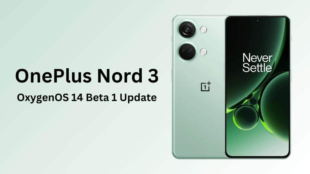OnePlus Nord 3 - OxygenOS 14 Beta 1 Update
