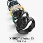 Xiaomi Watch S3 launch date