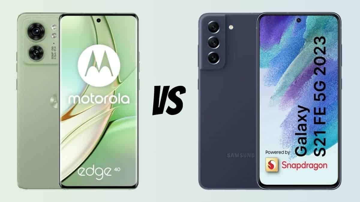 Motorola Edge 40 vs Samsung Galaxy S21 FE