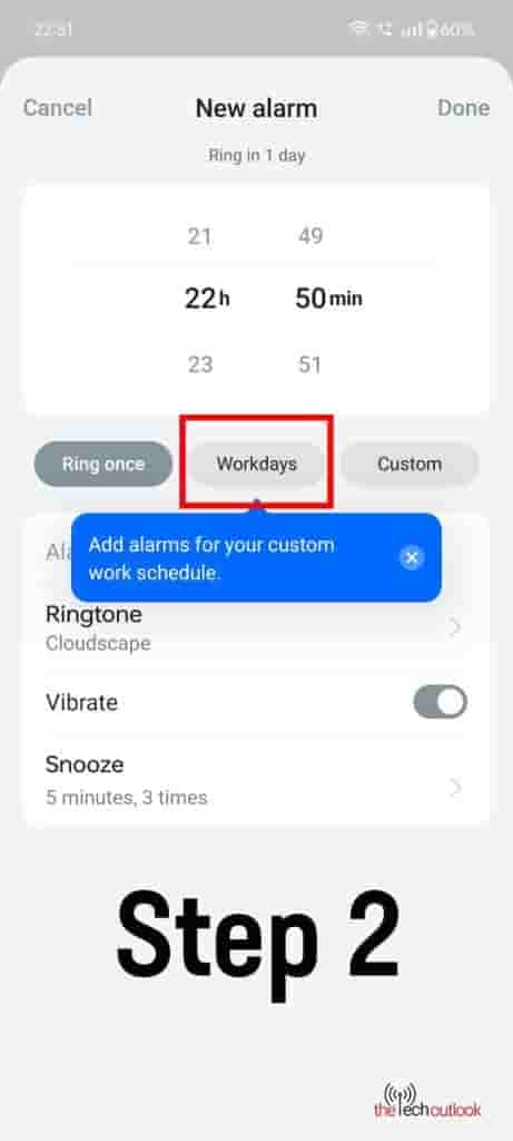 Select Workdays from the Alarm Clock option
