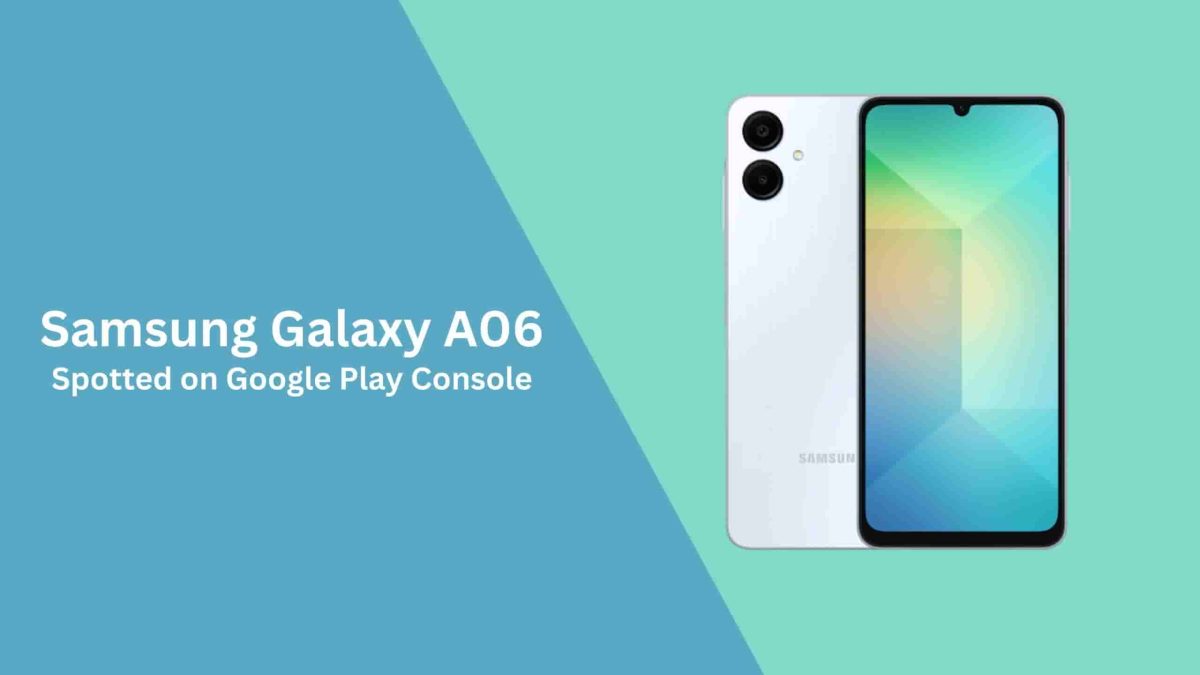 Samsung Galaxy A06 Appears on Google Play Console with Helio G85, Revealing Key Specs