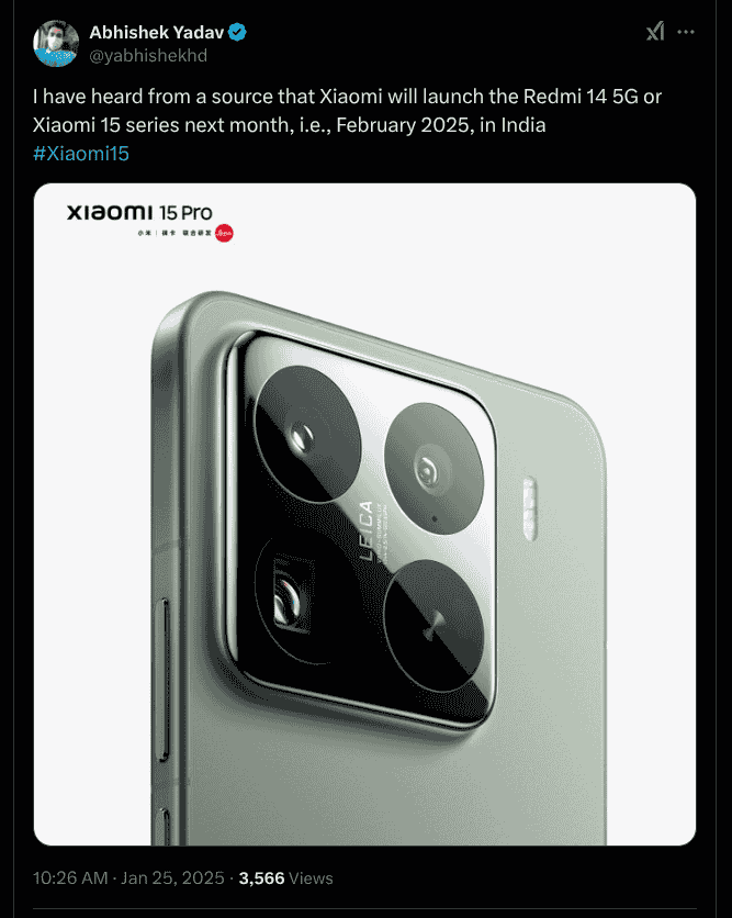 Redmi 14 5G or Xiaomi 15 Series Tipped to Launch Next Month in India - X Post
