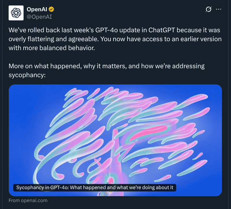 OpenAI Rolls Back Last Week's GPT-4o Update From ChatGPT - X Post