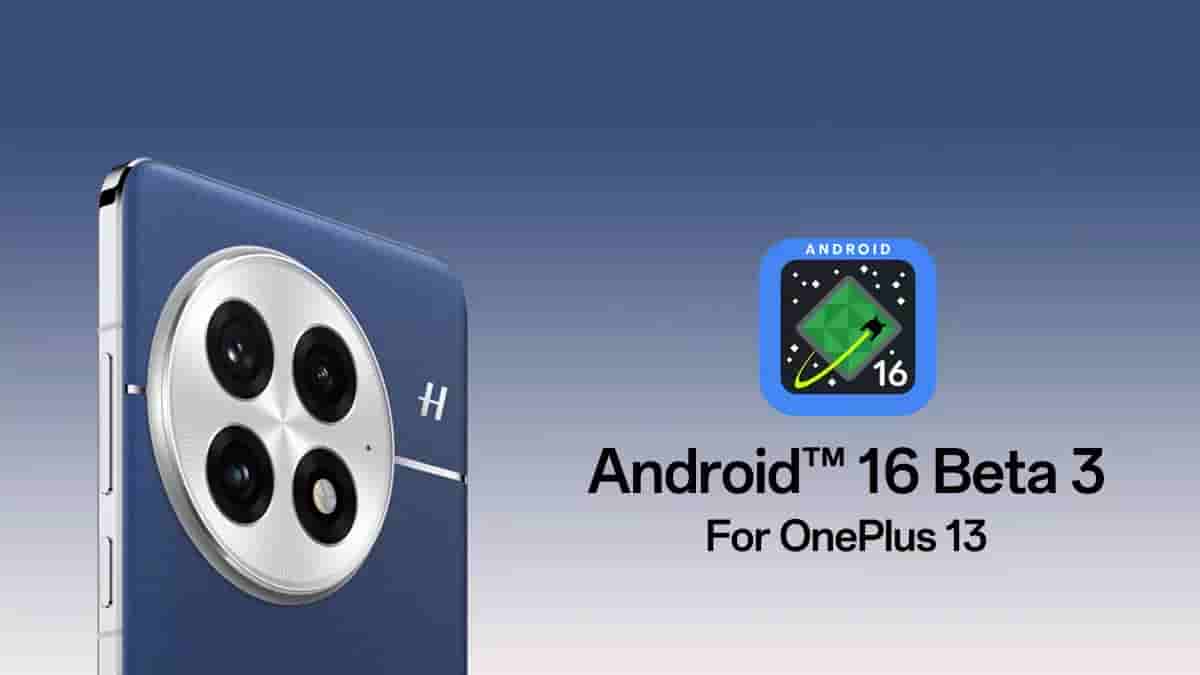 Android 16 Beta 3 for OnePlus 13 - Feature Image