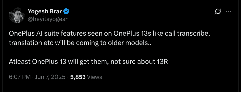 OnePlus 13s AI Suite Features Tipped to Arrive on Older Models - X Post