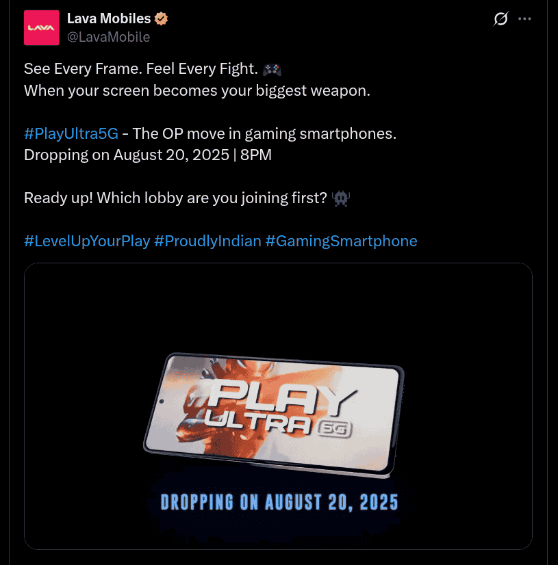 Lava Play Ultra 5G - Launch Date (X Post)