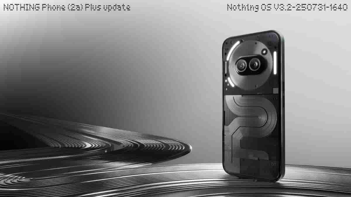 Nothing Phoen (2a) Plus update august 2025