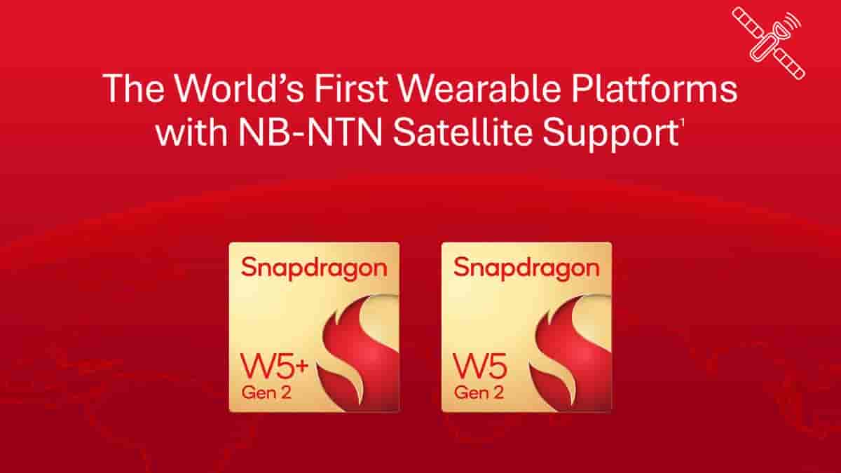 Qualcomm Officially Unveils its Snapdragon W5+ Gen 2 and W5 Gen 2 Platforms, Featuring the NB-NTN Satellite Support - Feature Image