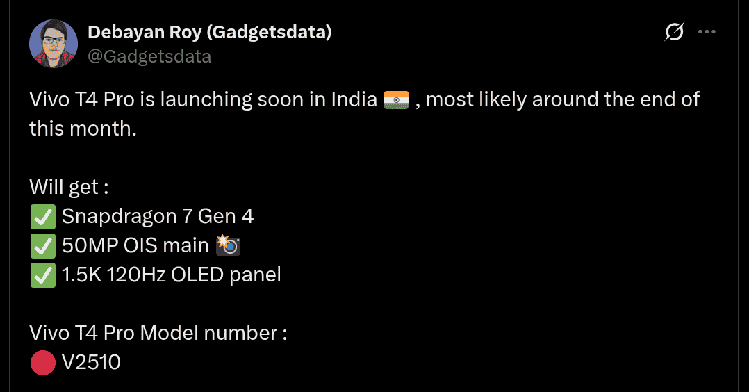 Vivo T4 Pro - Tipped Updates (X Post)