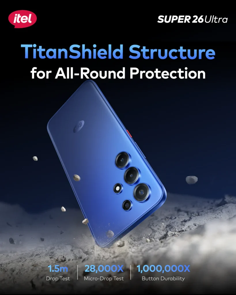 itel Super 26 Ultra - TitanShield Structure