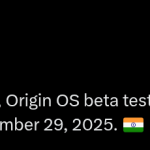 OriginOS Beta Testing for Vivo X200 Pro Tipped to Begin for Indian Users on 29th September 2025 - X Post