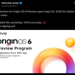 Registration for OriginOS 6 Preview Opening on 29th September 2025 for Global and Indian Users - X Post