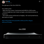 Vivo X300 Series - First Look (X Post)