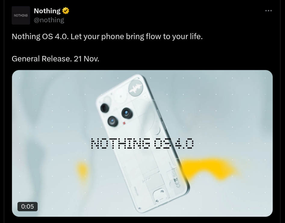 Nothing OS 4.0 General Release on 21st of November 2025 - X Post