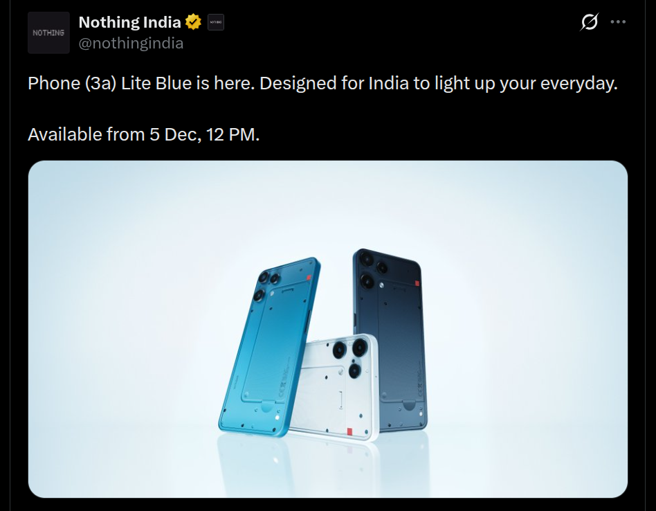 Nothing Phone (3a) Lite - Blue Color Variant Coming to India (X Post)