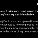 Samsung Galaxy S26 Series Pricing to Hike as a Result of Increased Component Prices - X Post (1)