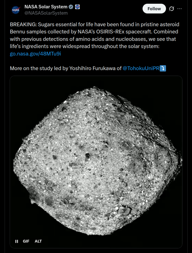 Bennu Samples Collected by OSIRIS-REx Spacecraft of NASA Show Presence of Sugars Essential for Life (X Post 1)