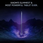 Xiaomi's Slimmest and Most powerful tablet ever