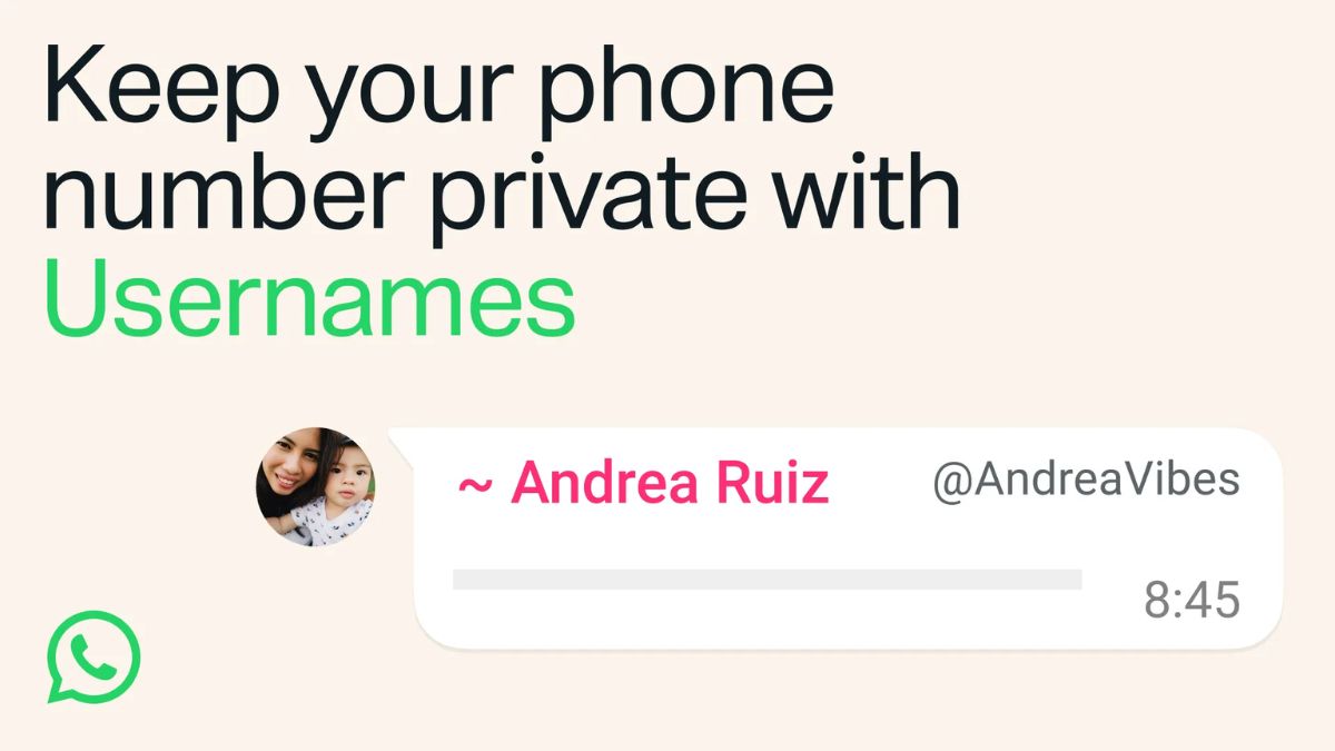 WhatsApp Usernames Feature Announced, Users Will Soon Be Able to Connect Without Sharing Phone Numbers