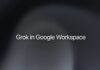 SpaceXAI introduces Grok add-on for Google Workspace