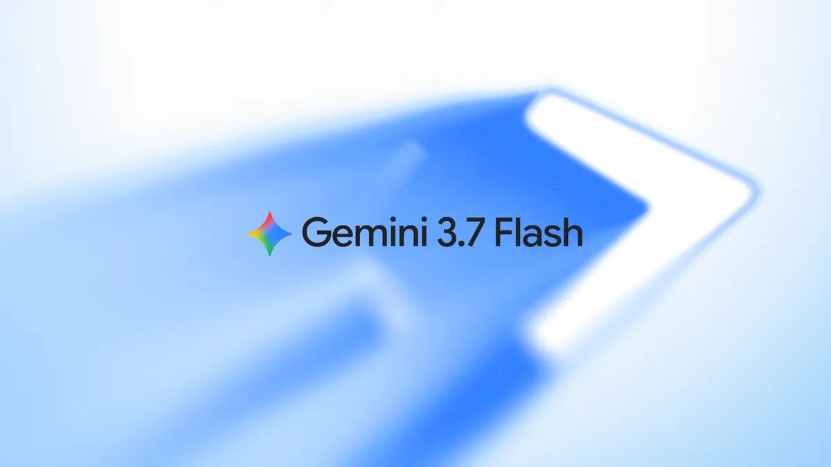 Google introduces its most intelligent workhorse model yet for coding and agents, Gemini 3.7 Flash