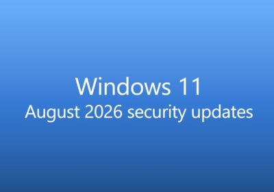Microsoft releases Windows 11 August security updates for versions 26H1, 24H2, 25H2 & 23H2