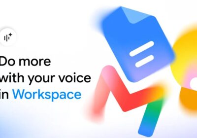 Google introduces new voice capabilities in Gmail, Docs and Keep