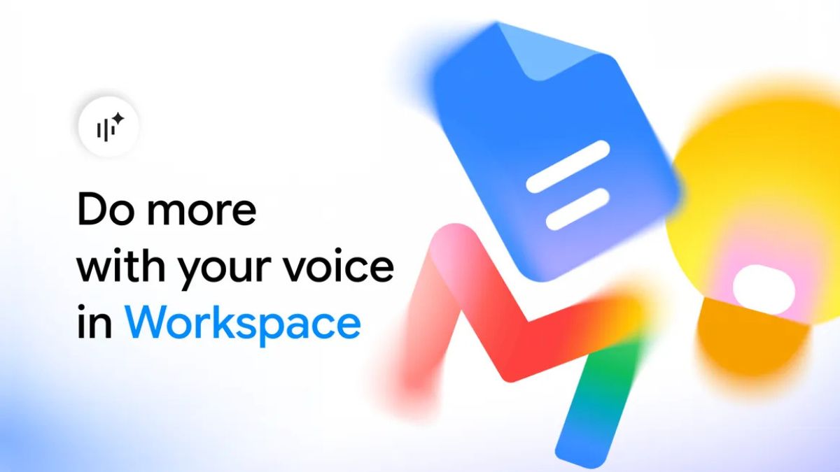 Google introduces new voice capabilities in Gmail, Docs and Keep