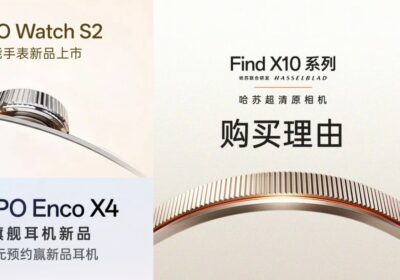 Oppo Find X10 Series, Oppo Watch S2 and Oppo Enco X4 pre-orders officially start in China; Oppo Find X10 Pro/ X10 Pro Max battery details revealed
