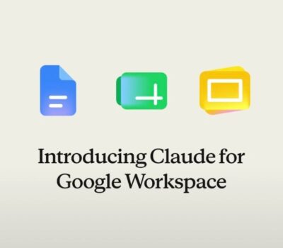Claude now works with Google Docs, Sheets and Slides; Claude for Google Workspace now in public beta