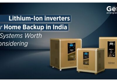 Lithium-Ion Inverters for Home Backup in India: Energy Storage Systems to Consider