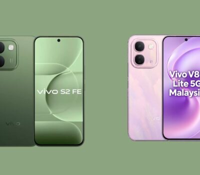Vivo S2 FE and Vivo V80 Lite 5G (Malaysia) – Let’s Find Out the Differences Between These Two Smartphones
